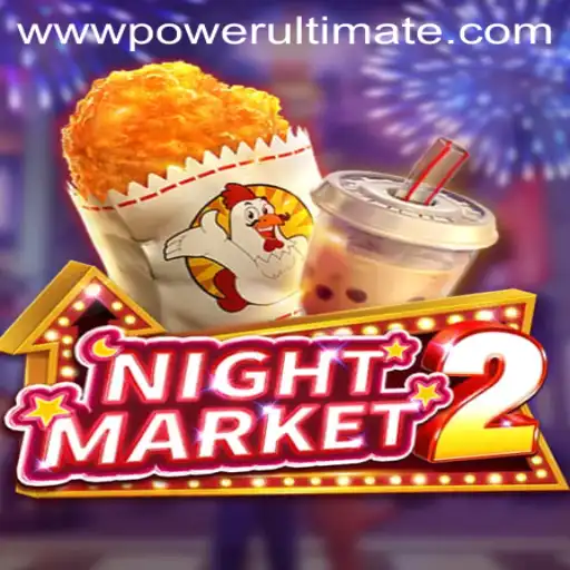 Discover the Thrilling World of NightMarket2: Unleash the 'POWER ULTIMATE'