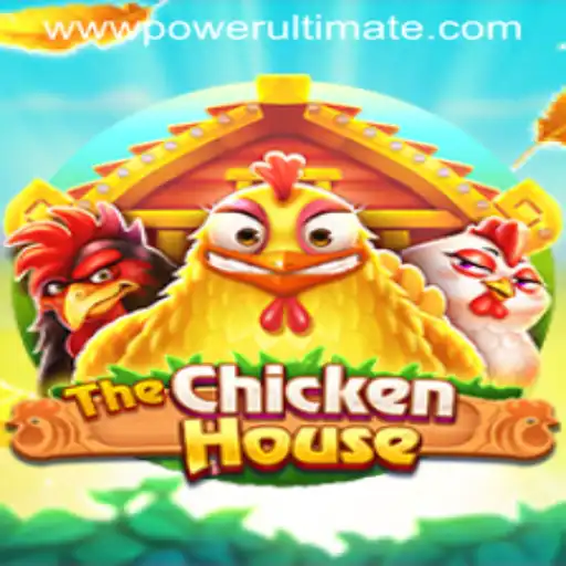 TheChickenHouse: Unleashing the POWER ULTIMATE in Gaming