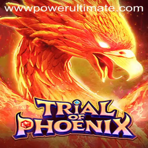 Unleashing the Power Ultimate in Trial of Phoenix: A Comprehensive Guide